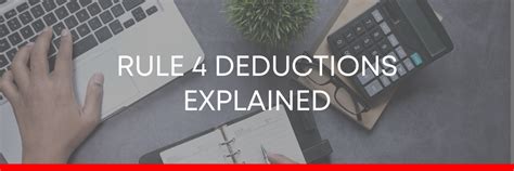 Rule 4 Deductions Explained .